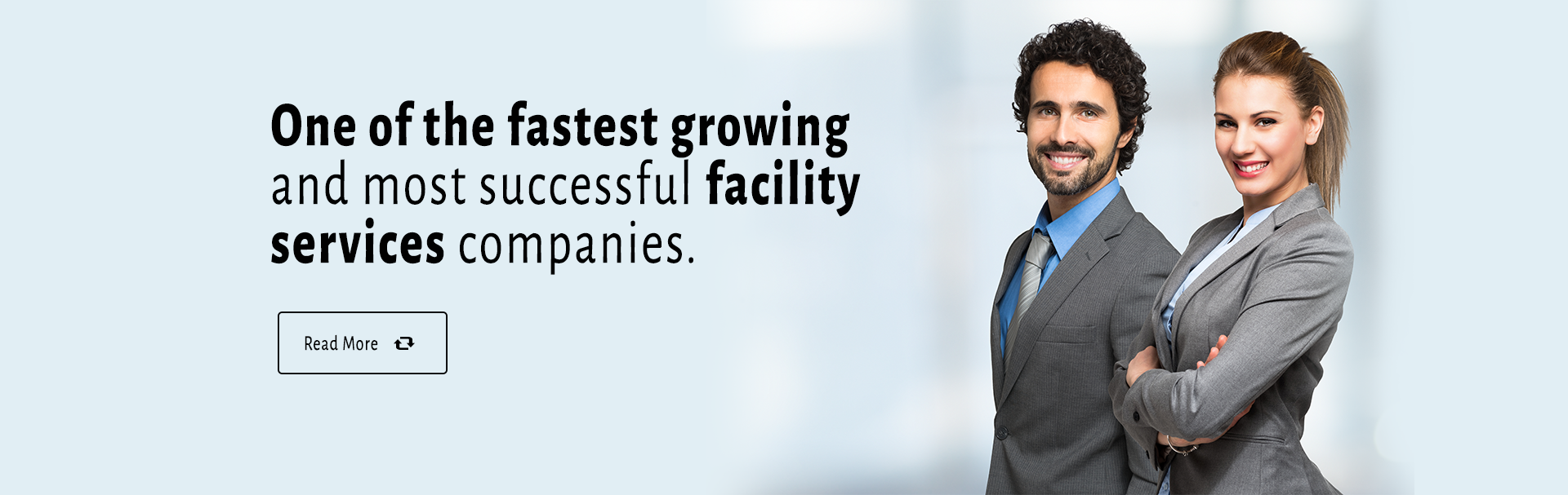 One of the fastest growing and most successful facility services companies